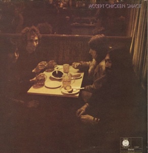Chicken Shack - 1970 Chicken Shack - 1970